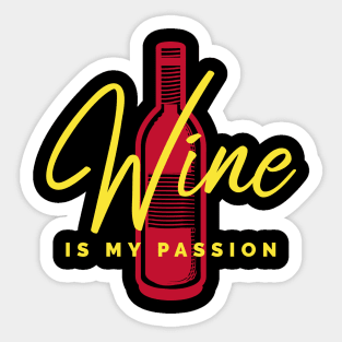 Wine Is My Passion, Funny Sommelier Sticker